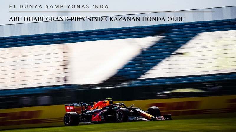 Abu Dhabi Grand Prix’sinde Kazanan Honda Oldu