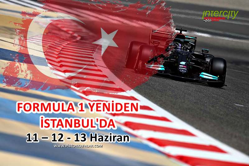 Formula 1 Haziran’da Yeniden Intercity İstanbul Park’ta !!