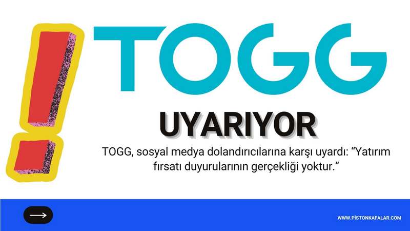 TOGG, Sosyal Medya Dolandırıcılarına Karşı Uyardı