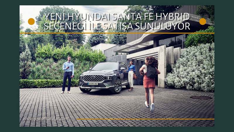 Yeni Hyundai Santa FE Hybrid Seçeneği İle Satışa Sunuluyor