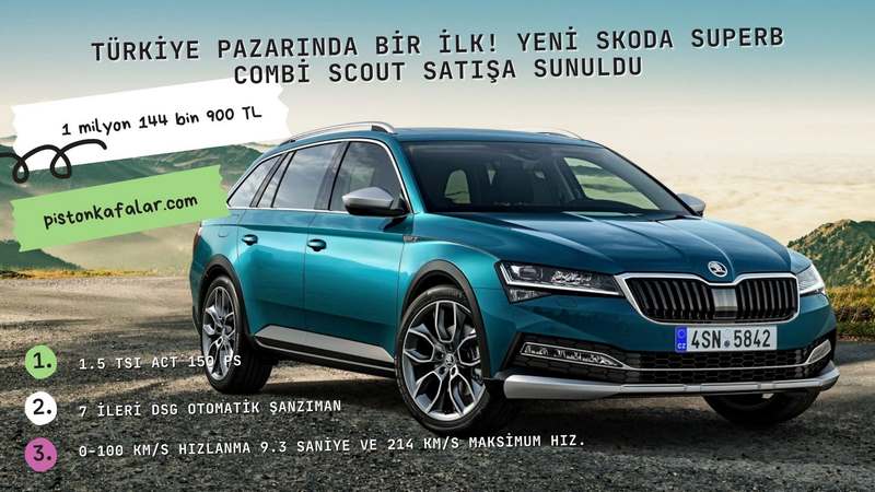 Türkiye Pazarında Bir İlk! Yeni Skoda Superb Combi Scout Satışa Sunuldu