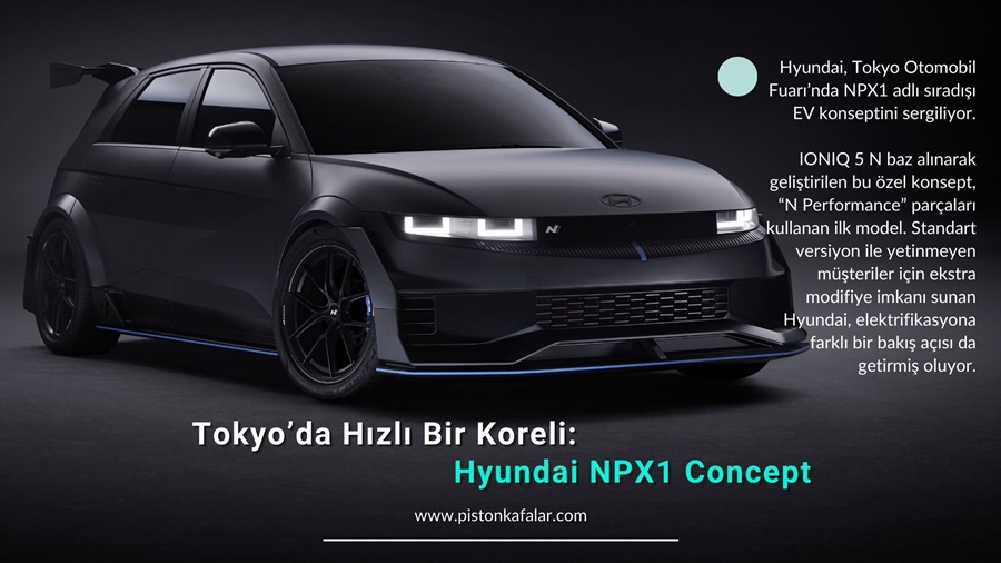 Tokyo’da Hızlı Bir Koreli: Elektrikli Hyundai NPX1 Concept