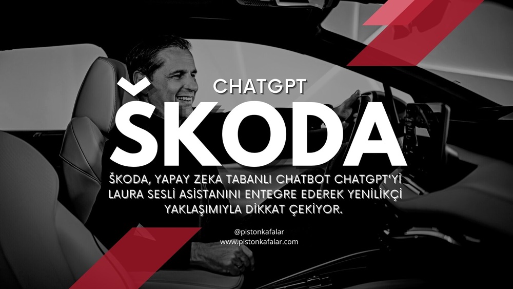 Škoda, Araçlarına ChatGPT’yi Entegre Ediyor