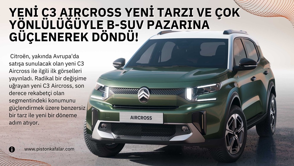 Citroën Yeni C3 Aircross İle Segmentteki İddiasını Arttırıyor
