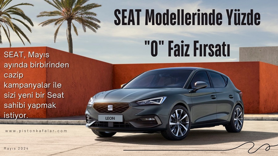SEAT Modellerinde Yüzde “0” Faiz Fırsatı