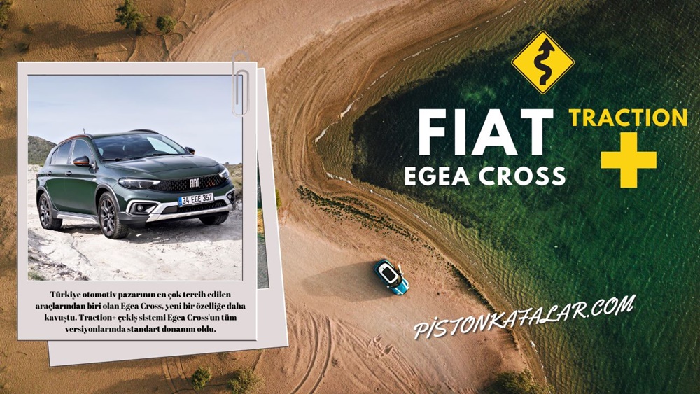 Fiat Egea Cross’a Traction+ Özelliği Eklendi