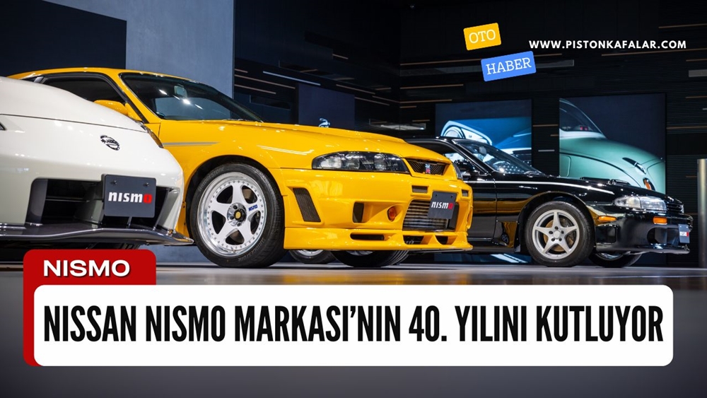 Nissan NISMO Markası’nın 40. Yılını Kutluyor